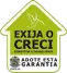 EXIJA O CRECI - Adote esta garantia